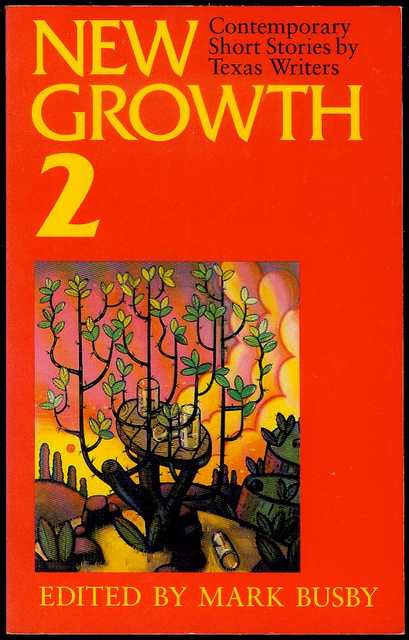 New Growth/2: Contemporary Short Stories by Texas Writers