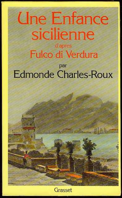 Une Enfance Sicilienne: d'apres Fulco di Verdura