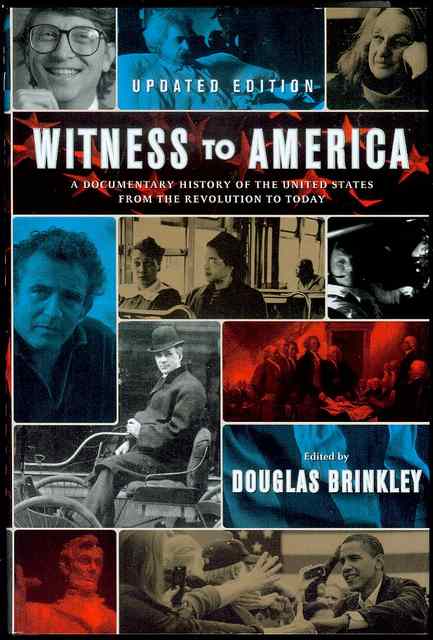 Witness to America: A Documentary History of the United States