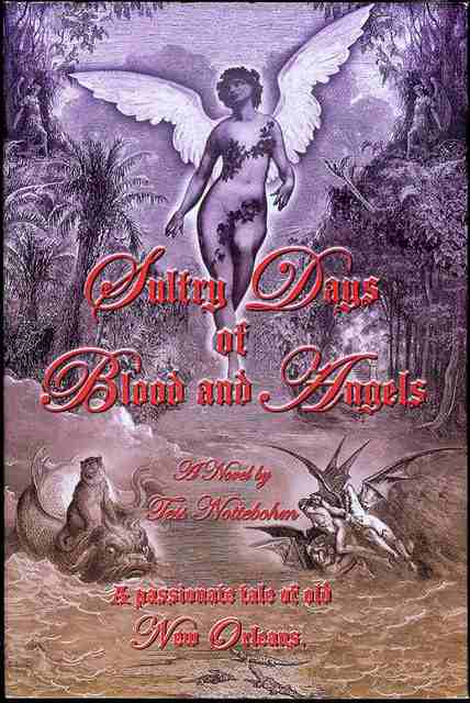 Sultry Days of Blood and Angels