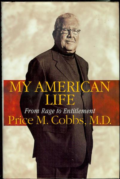 Image for My American Life: From Rage to Entitlement My American Life: From Rage to Entitlement