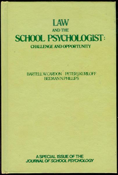 Law and the School Psychologist: Challenge and Opportunity