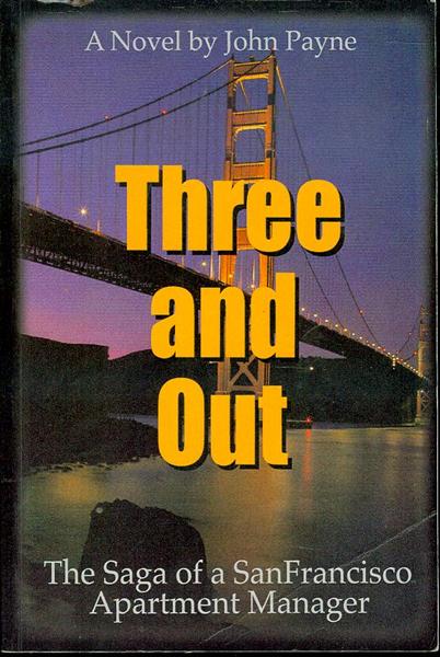 Three and Out: The Saga of a San Francisco Apartment Manager