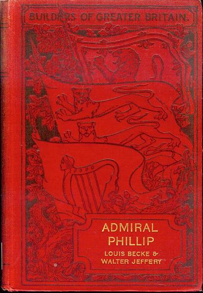 Admiral Phillip: The Founding of New South Wales
