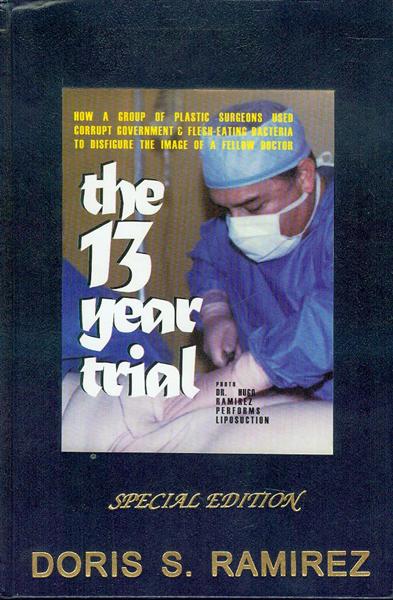 The 13 Year Trial