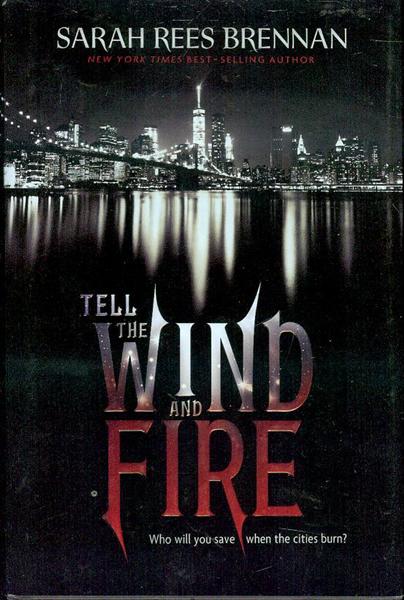 Tell the Wind and Fire