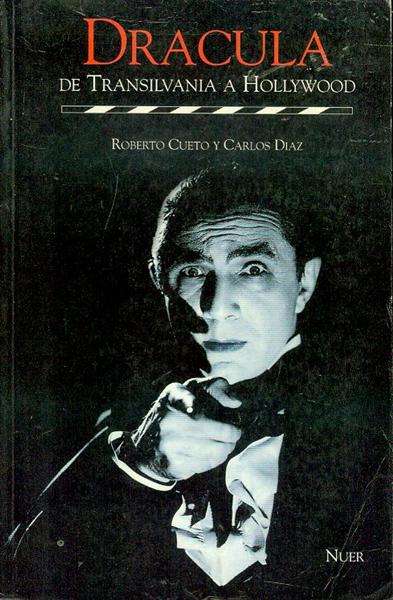 Image for Dracula: de Transilvania A Hollywood Dracula: de Transilvania A Hollywood