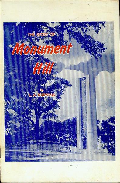 Image for The Story of Monument Hill The Story of Monument Hill