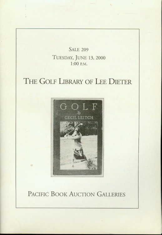 The Golf Library of Lee Dieter (Sale 209, June 13, 2000)