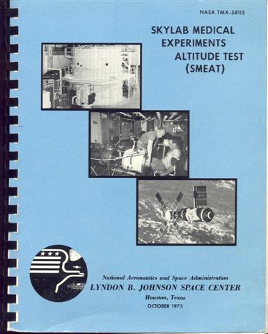 Skylab Medical Experiments Altitude Test (SMEAT)