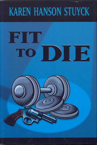 Fit to Die