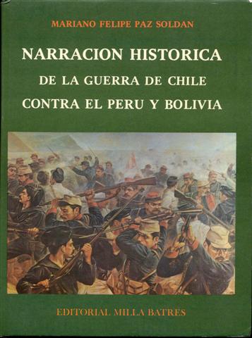 Narracion Historica de la Guerra de Chile Contra el Peru y Bolivia (Tomo 2)