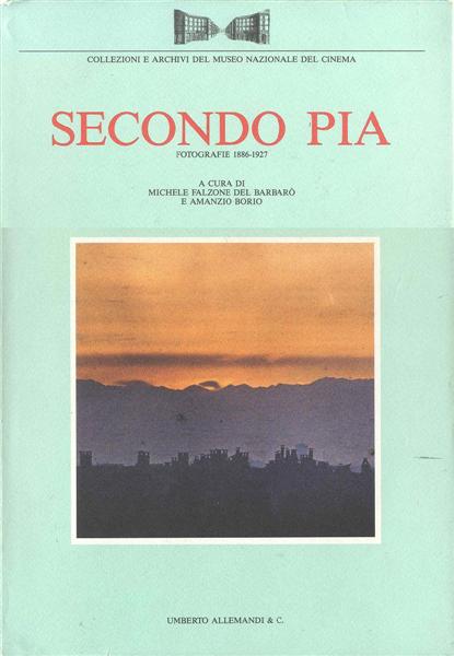 Image for Secondo Pia: Fotografie 1886-1927 Secondo Pia: Fotografie 1886-1927