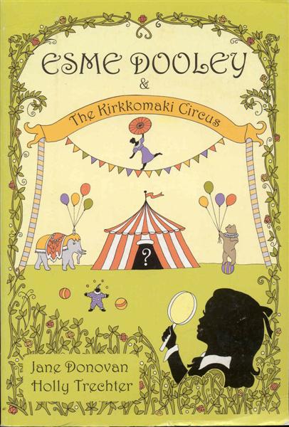 Image for Esme Dooley and the Kirkkomaki Circus Esme Dooley and the Kirkkomaki Circus
