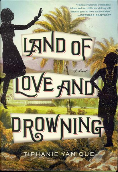 Image for Land of Love and Drowning Land of Love and Drowning