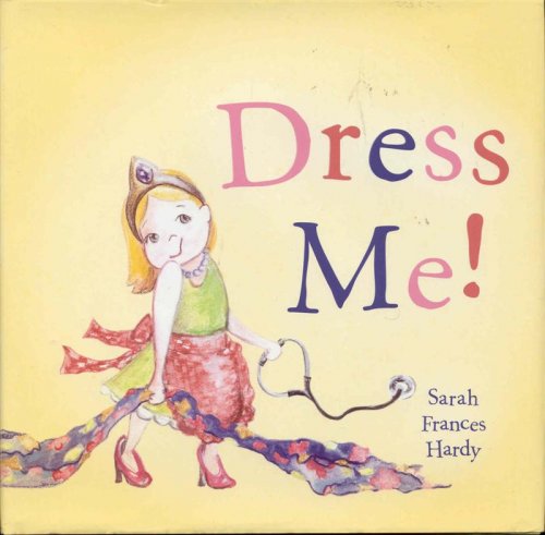 Image for Dress Me! Dress Me!