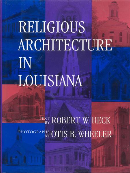 Image for Religious Architecture in Louisiana Religious Architecture in Louisiana