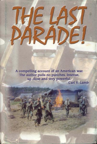 The Last Parade: A True American War Story