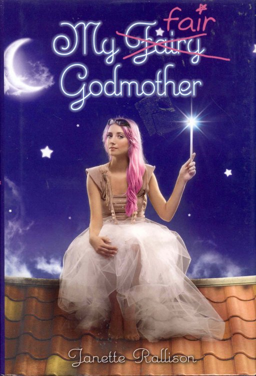 My Fair Godmother