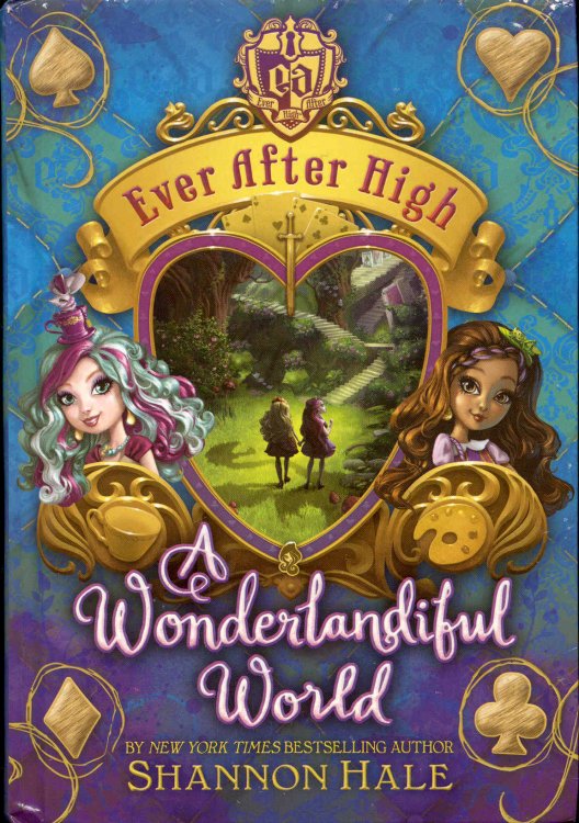 Wonderlandiful World (Ever After High, Book 3)