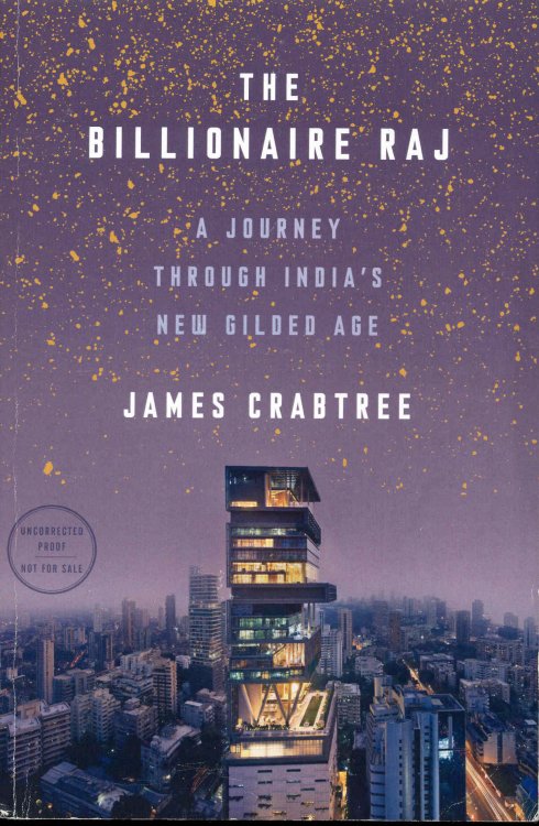 Image for The Billionaire Raj: A Journey Through India's New Gilded Age The Billionaire Raj: A Journey Through India's New Gilded Age