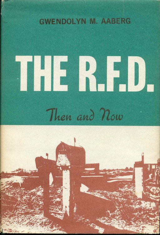 Image for The R.F.D. Then and Now The R.F.D. Then and Now