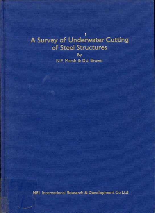A Survey of Underwater Cutting of Steel Structures