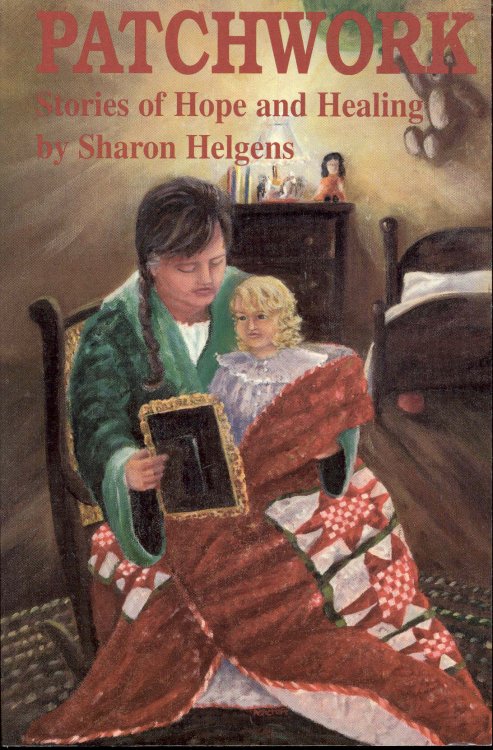 Patchwork: Stories of Hope and Healing