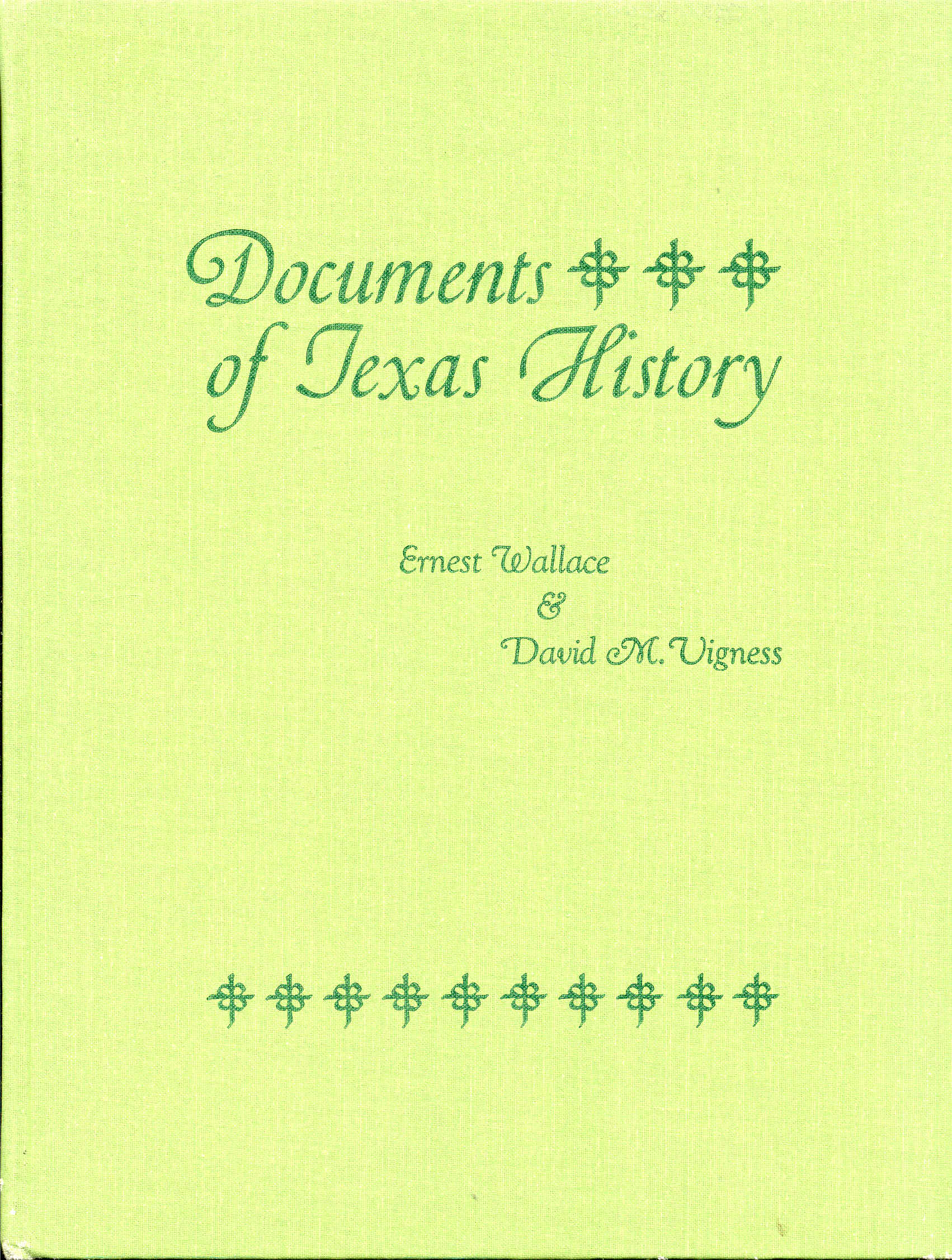 Image for Documents of Texas History Documents of Texas History