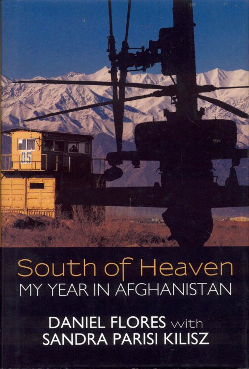 South of Heaven: My Year in Afghanistan