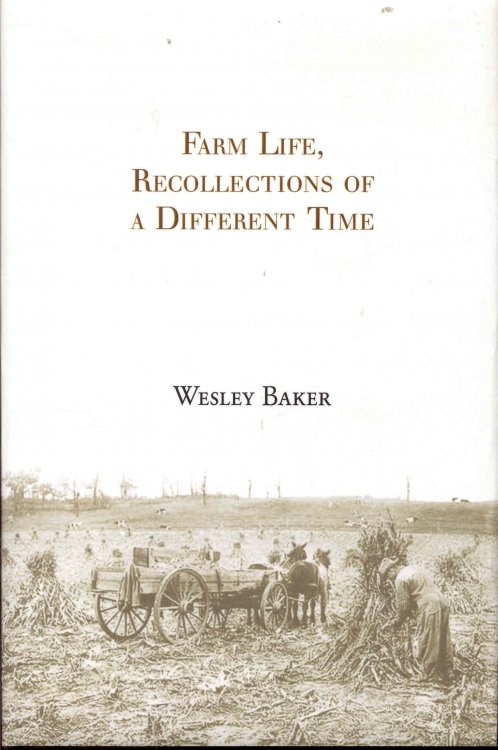 Farm Life, Recollections of a Different Time