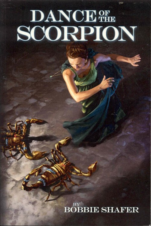 Image for Dance of the Scorpion (Dragonfly Chronicles, Book 2) Dance of the Scorpion (Dragonfly Chronicles, Book 2)