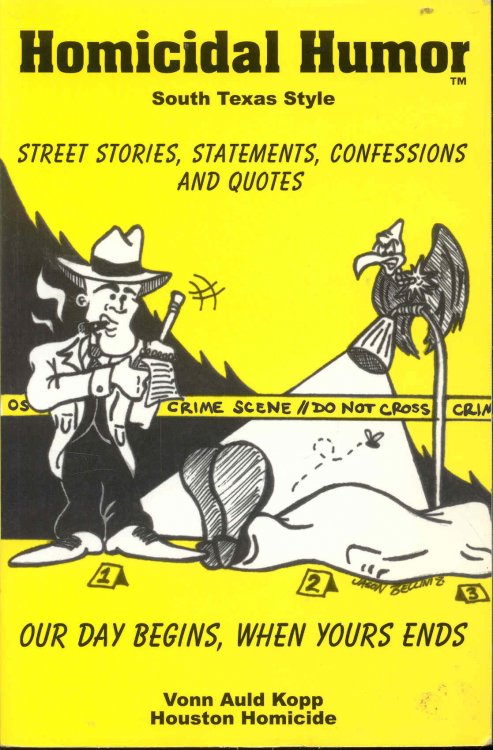 Image for Homicidal Humor: Street Stories, Confessions, Quotes and Statements Homicidal Humor: Street Stories, Confessions, Quotes and Statements