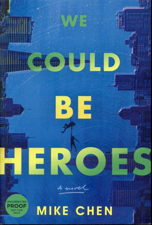We Could Be Heroes