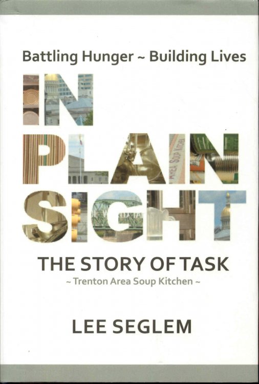 In Plain Sight: The Story of TASK (Trenton Area Soup Kitchen)