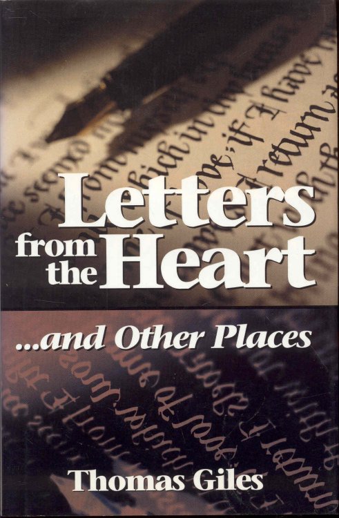 Letters From the Heart. and Other Places