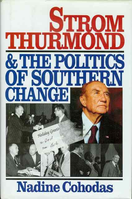 Strom Thurmond & the Politics of Southern Change