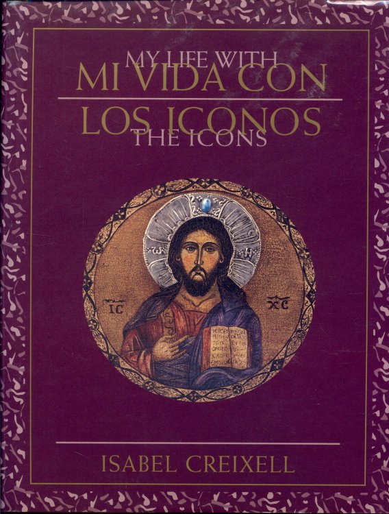 Image for My Life With Icons / Mi Vida Con Los Iconos My Life With Icons / Mi Vida Con Los Iconos