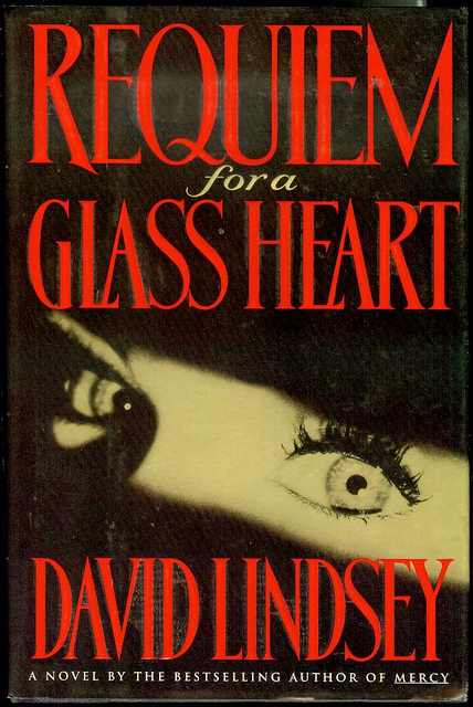 Requiem for a Glass Heart
