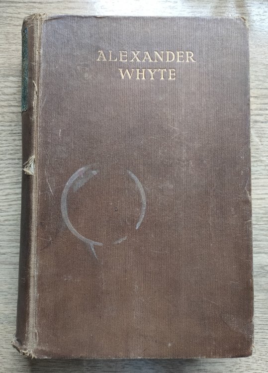 Image for The Life of Alexander Whyte The Life of Alexander Whyte
