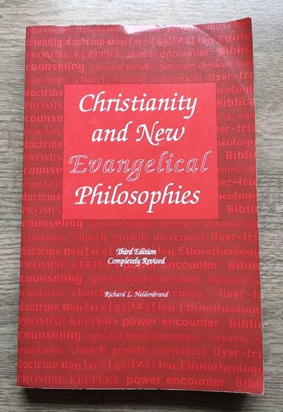Image for Christianity and New Evangelical Philosophies Christianity and New Evangelical Philosophies