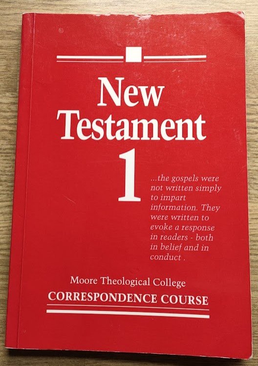 Image for New Testament 1: Moore Theological College Correspondence Course New Testament 1: Moore Theological College Correspondence Course