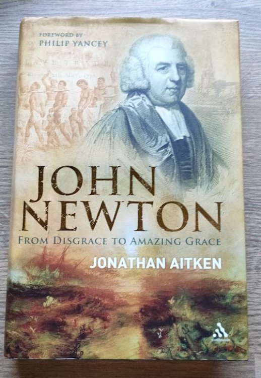 Image for John Newton: From Disgrace to Amazing Grace John Newton: From Disgrace to Amazing Grace