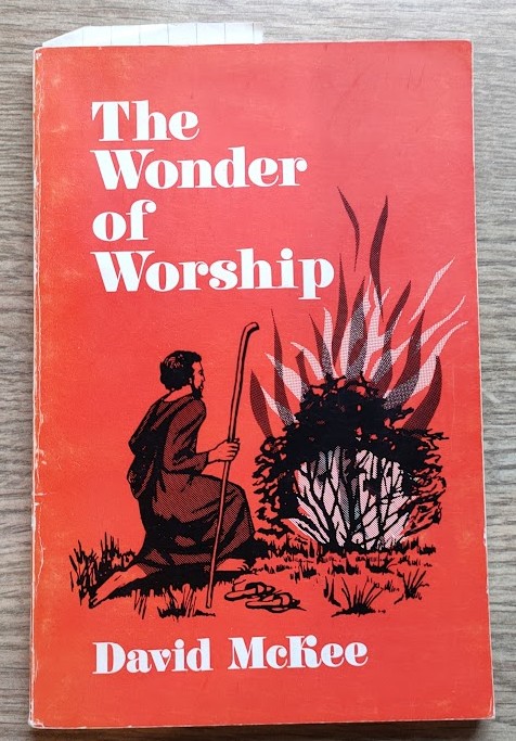 Image for The Wonder of Worship The Wonder of Worship