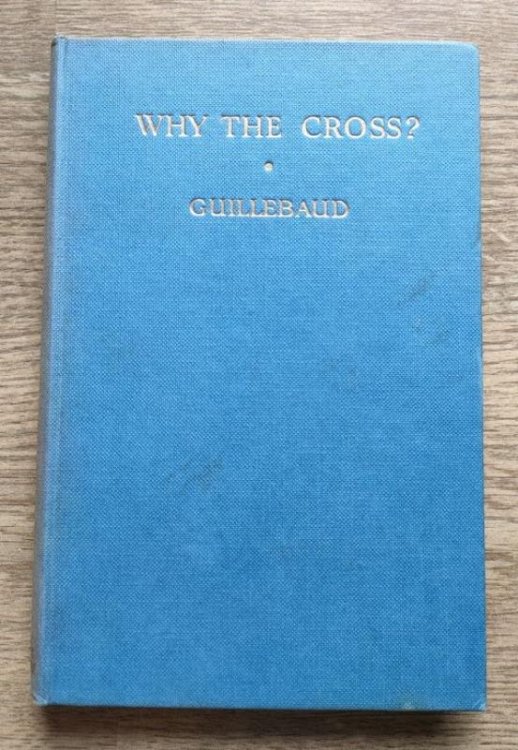Image for Why the Cross Why the Cross