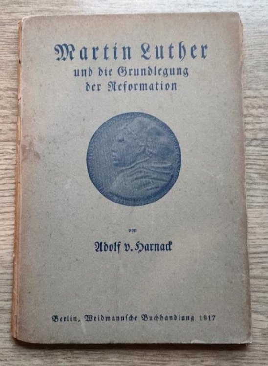 Image for Martin Luther und die Grundlegung der Reformation: Festschrift der Stadt Berlin Martin Luther und die Grundlegung der Reformation: Festschrift der Stadt Berlin