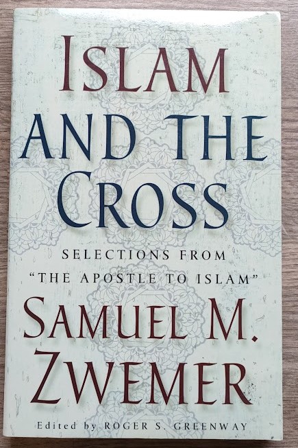 Image for Islam and the Cross: Selections from Islam and the Cross: Selections from