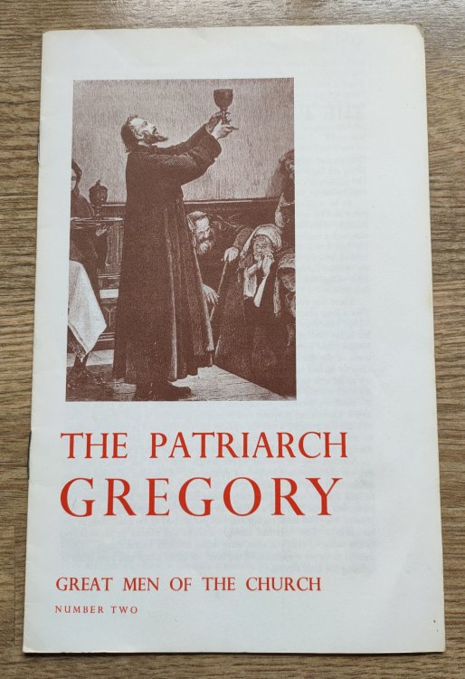 The Patriarch Gregory (Great Men of the Church No 2)