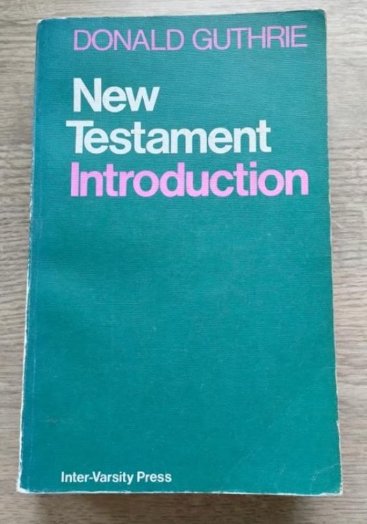 New Testament Introduction (complete in one volume)