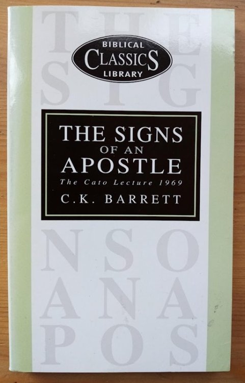 Image for The Signs of an Apostle: The Cato Lecture 1969 (Biblical Classics Library Vol 19) The Signs of an Apostle: The Cato Lecture 1969 (Biblical Classics Library Vol 19)